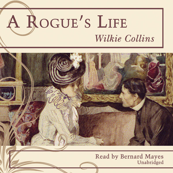 A Rogue's Life
