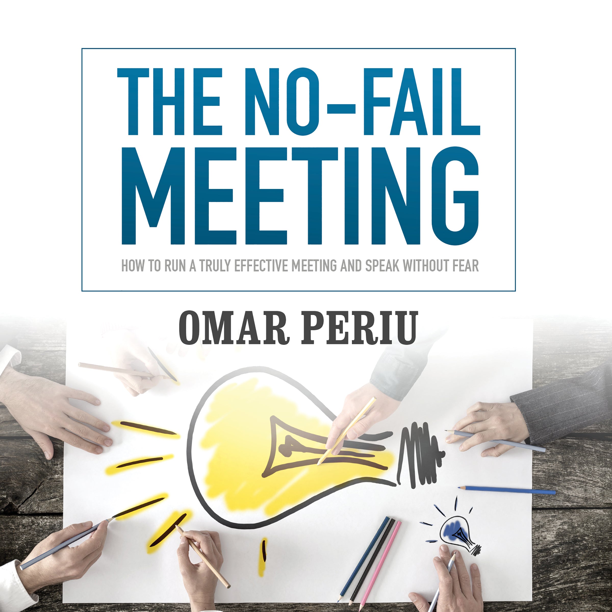 The No-Fail Meeting