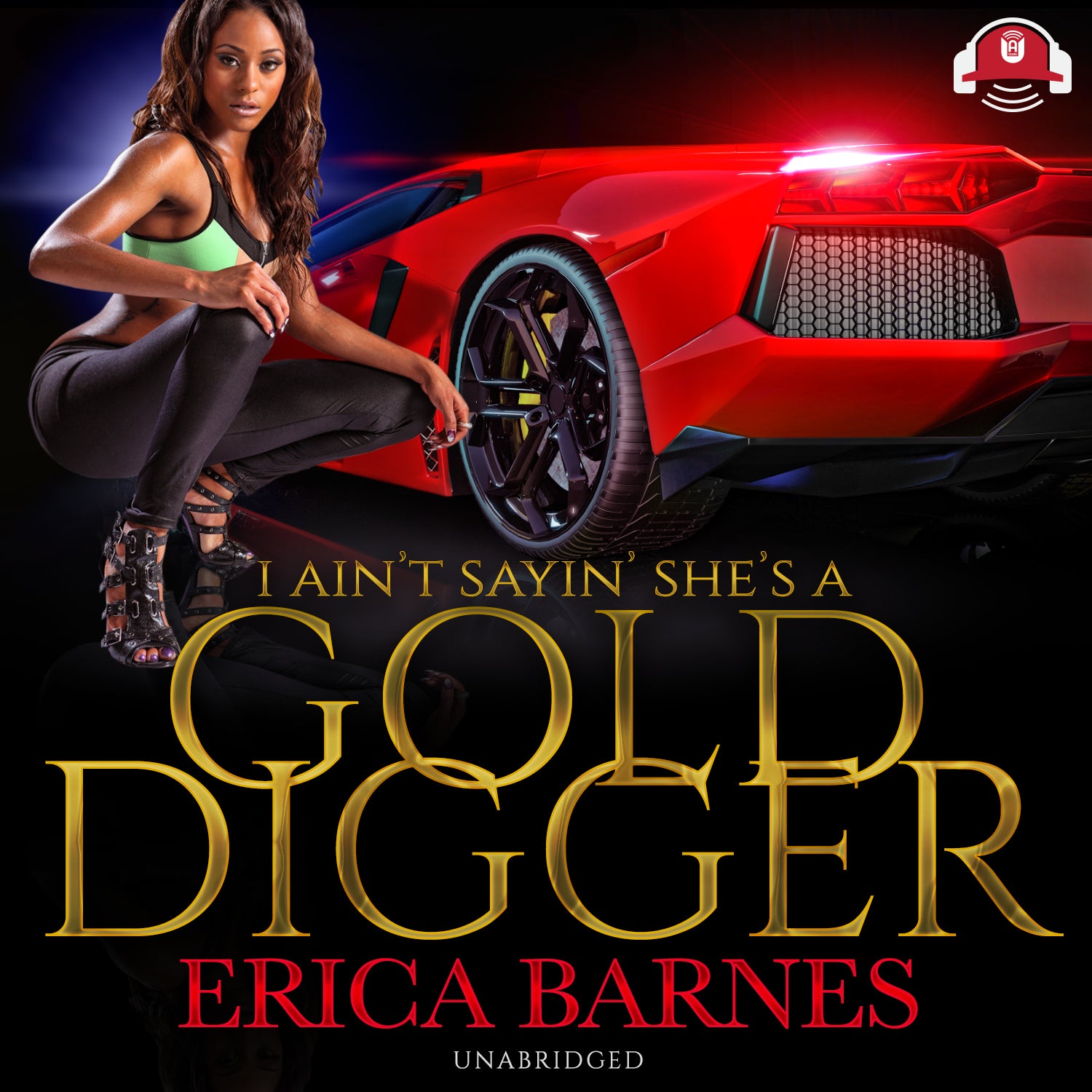 I Ain't Sayin' She's A Gold Digger
