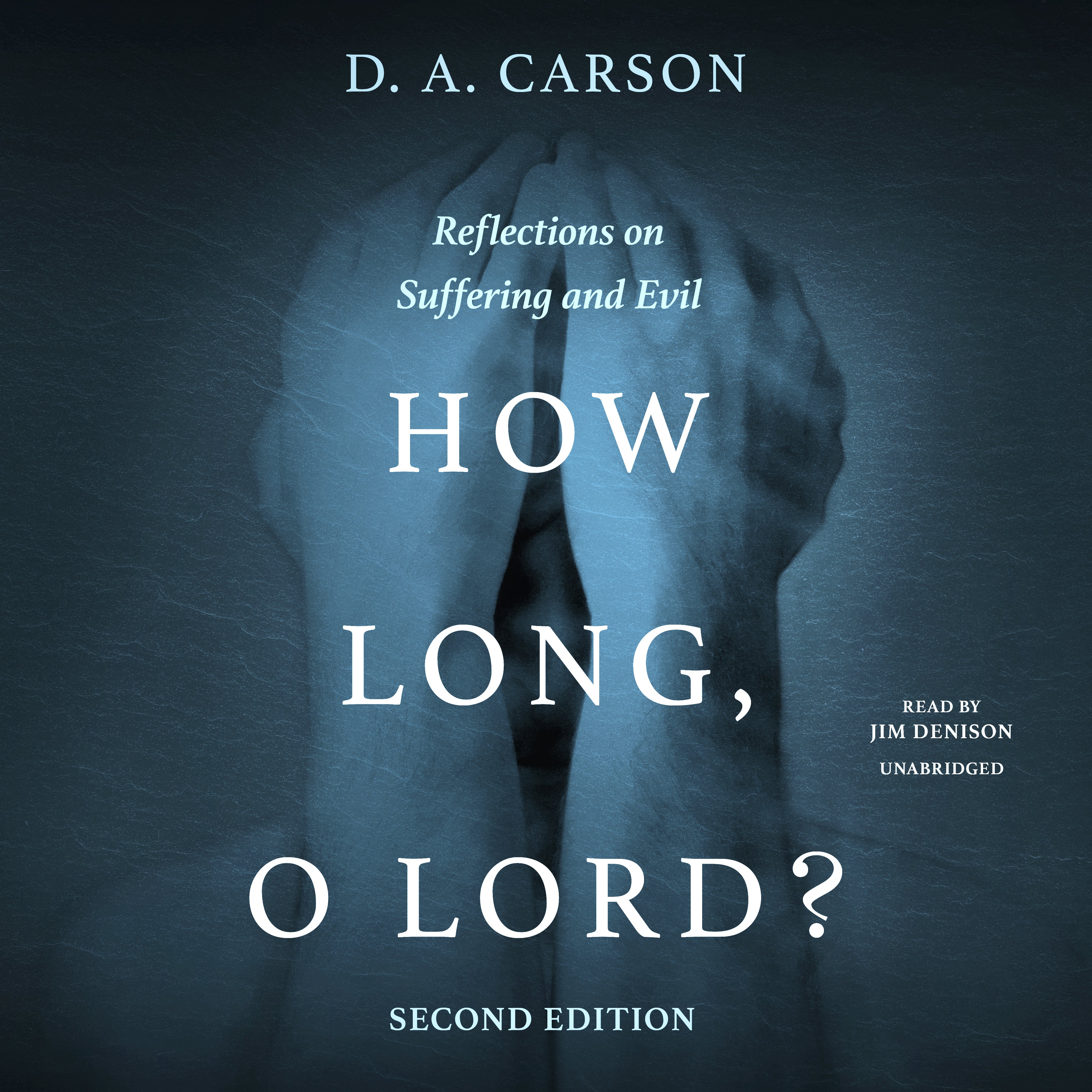 How Long, O Lord? Second Edition