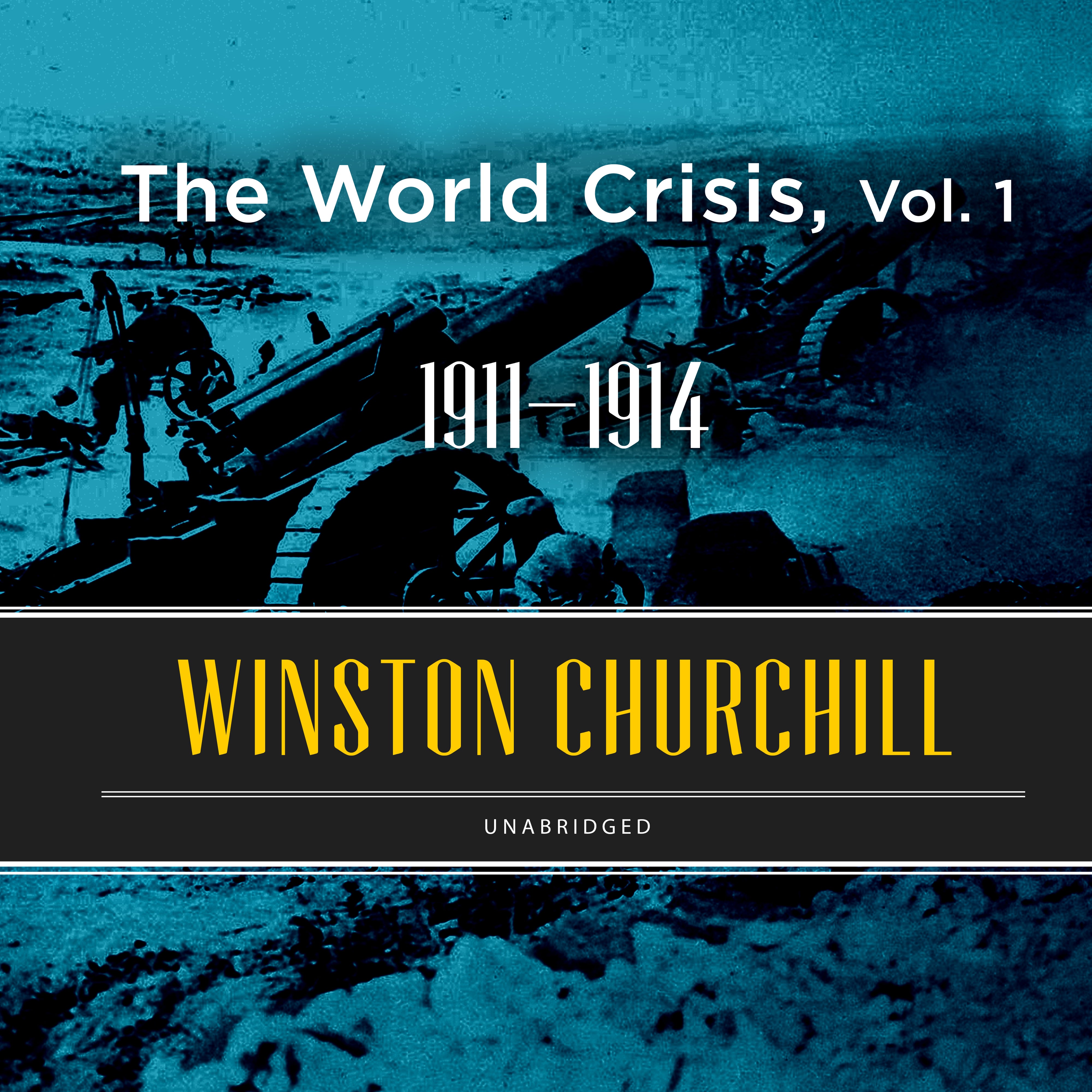 The World Crisis, Vol. 1