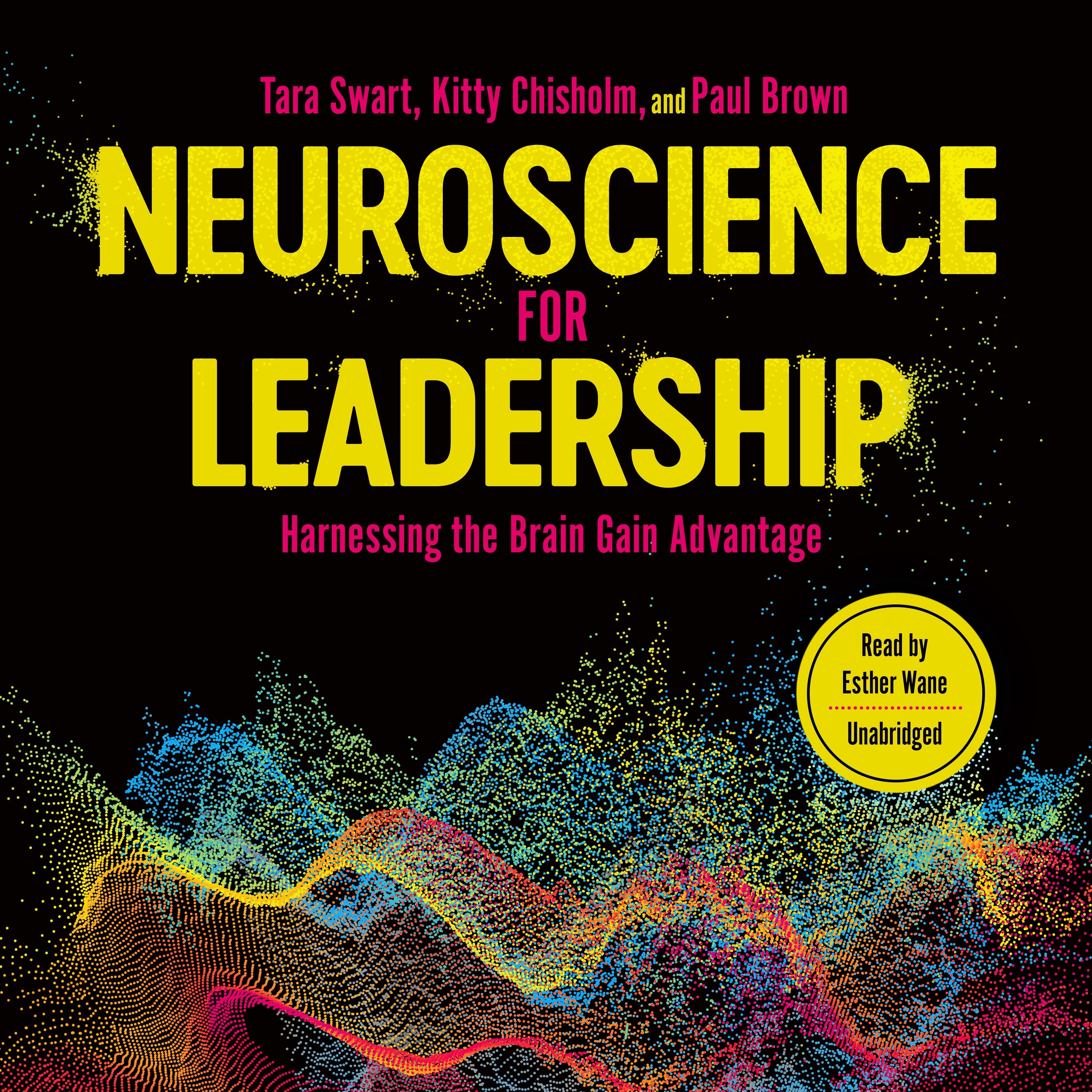 Neuroscience for Leadership