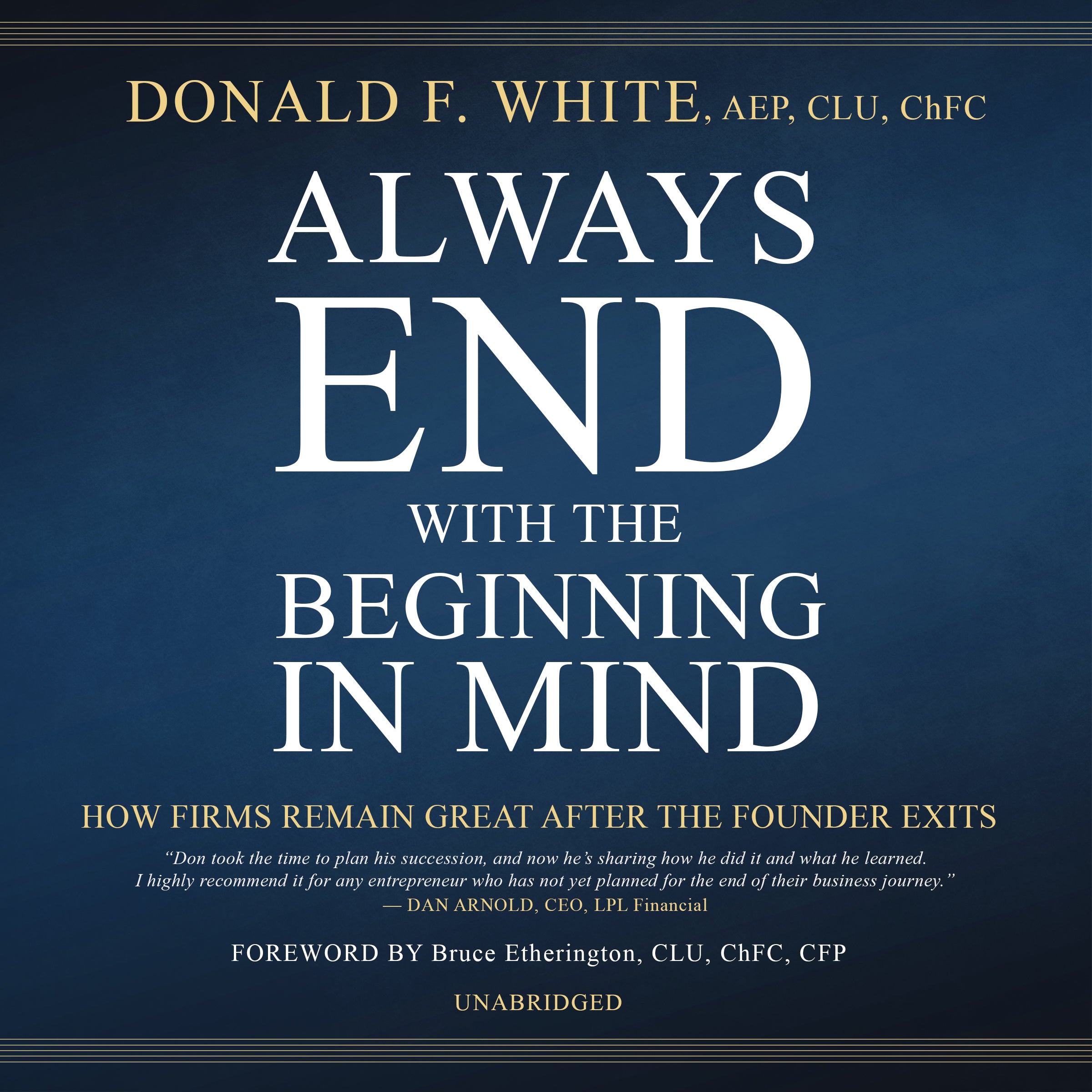 Always End with the Beginning in Mind