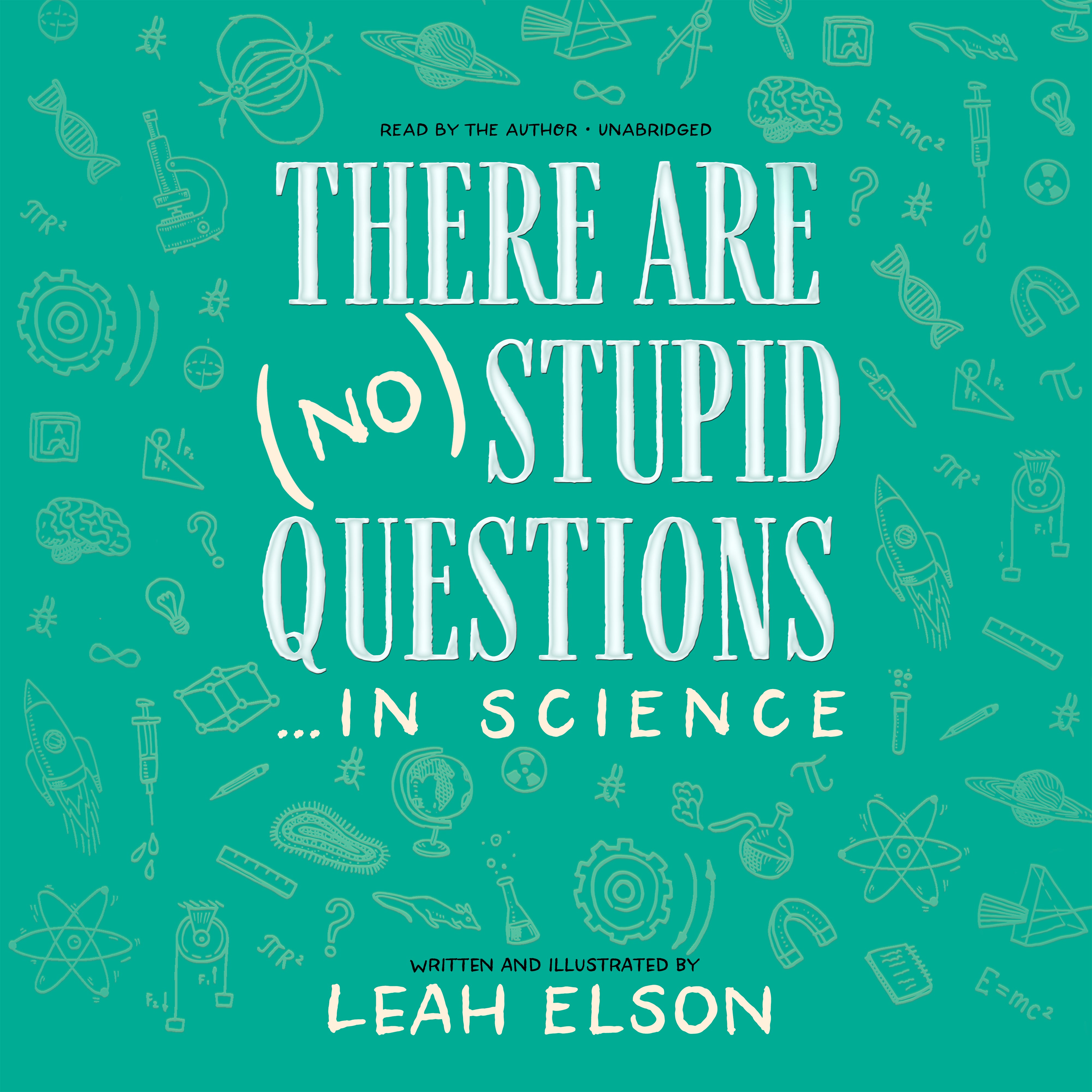 There Are (No) Stupid Questions … in Science