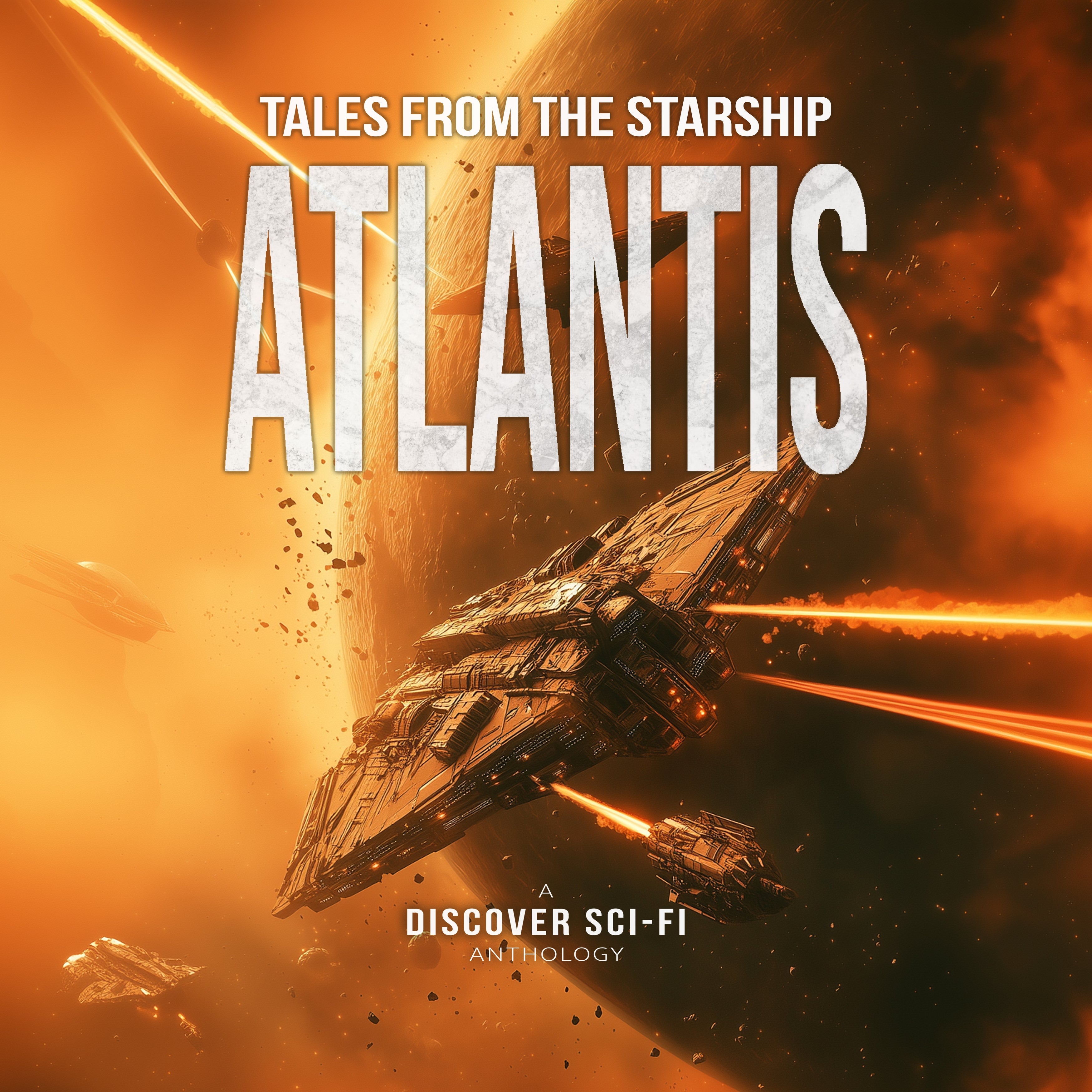 Tales from the Starship Atlantis