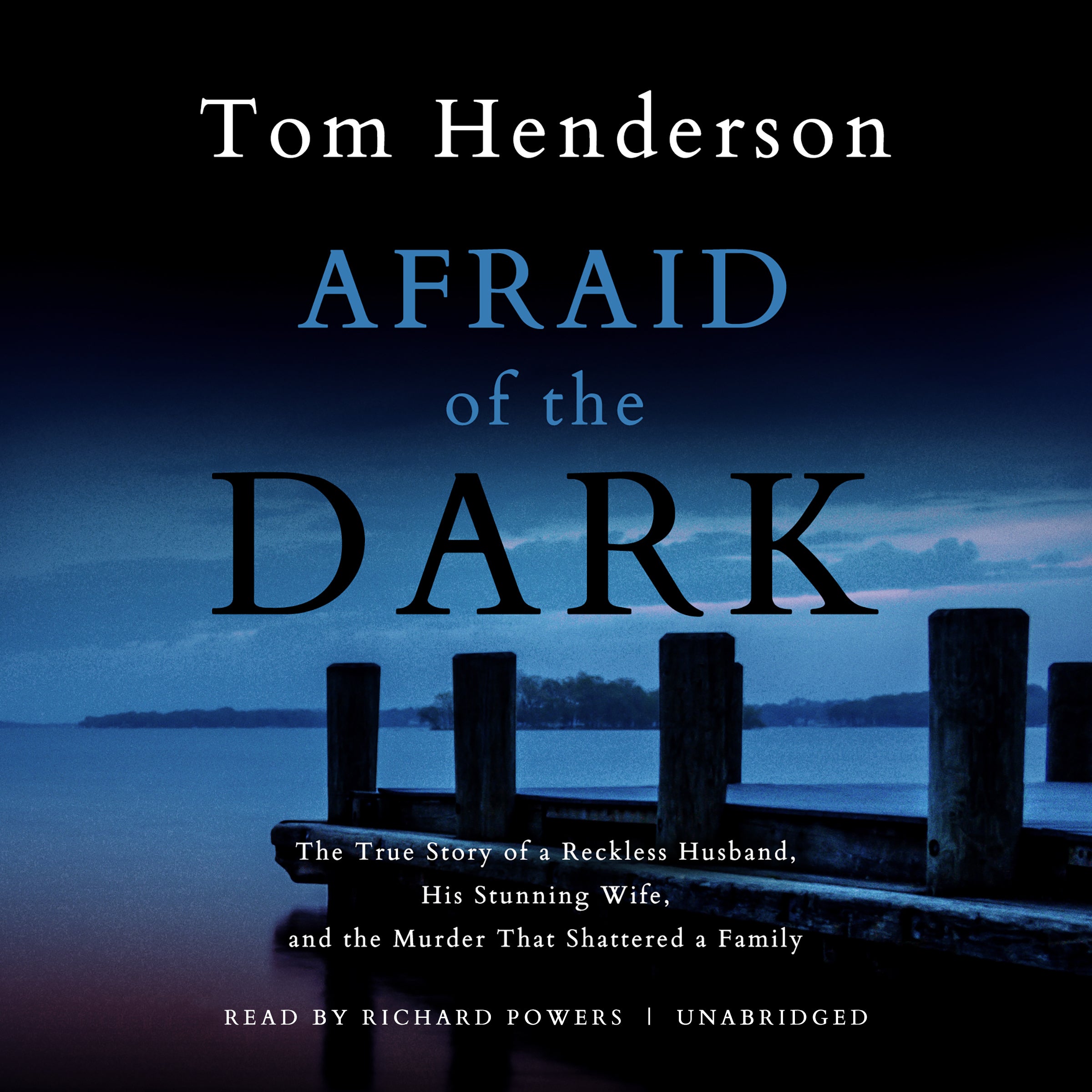 Afraid of the Dark