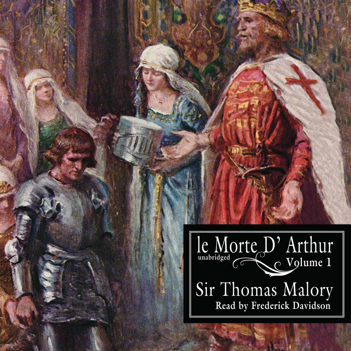Le Morte d’Arthur, Vol. 1