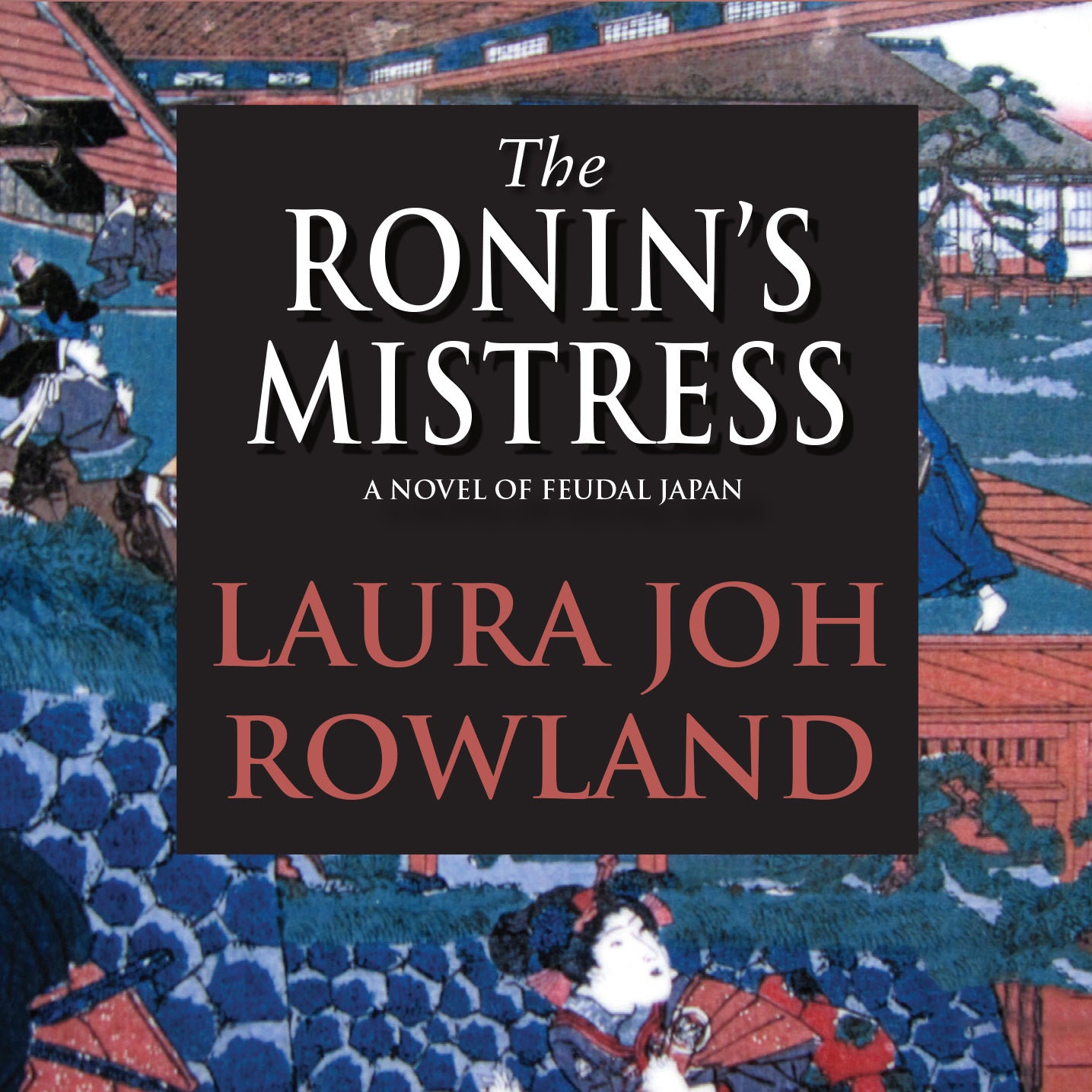 The Ronin’s Mistress