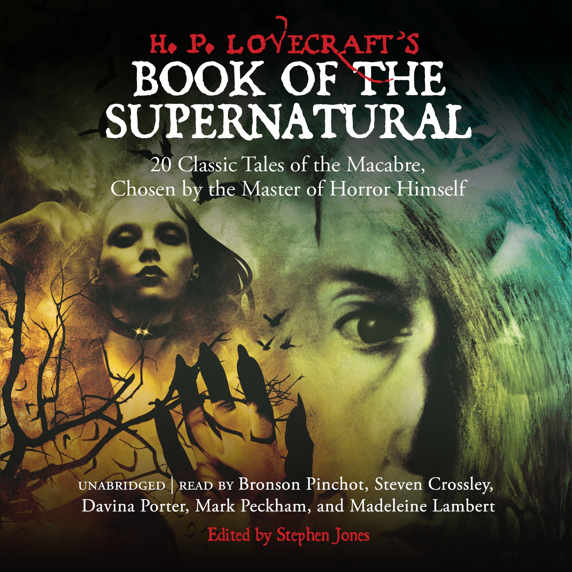 H. P. Lovecraft’s Book of the Supernatural