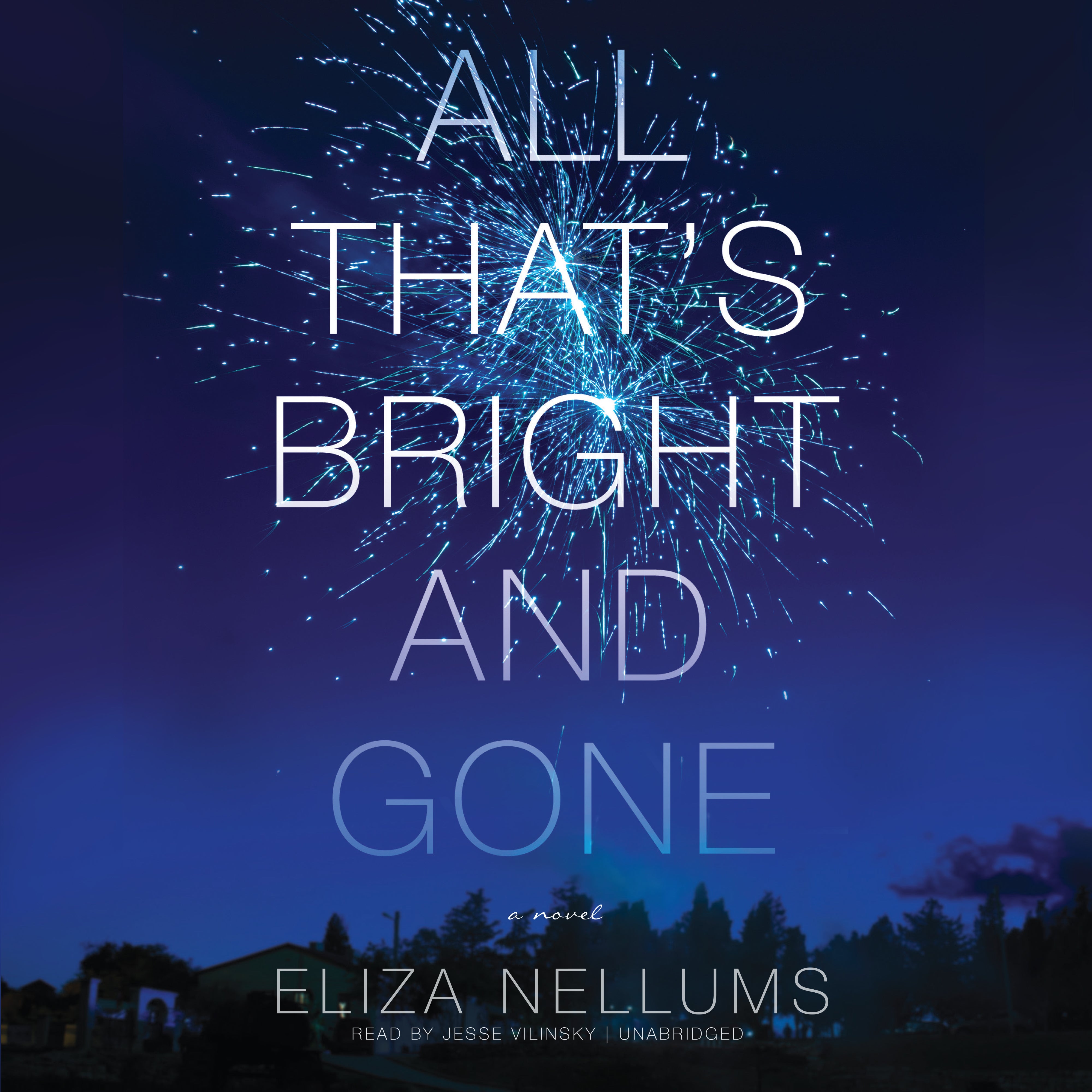 All That’s Bright and Gone