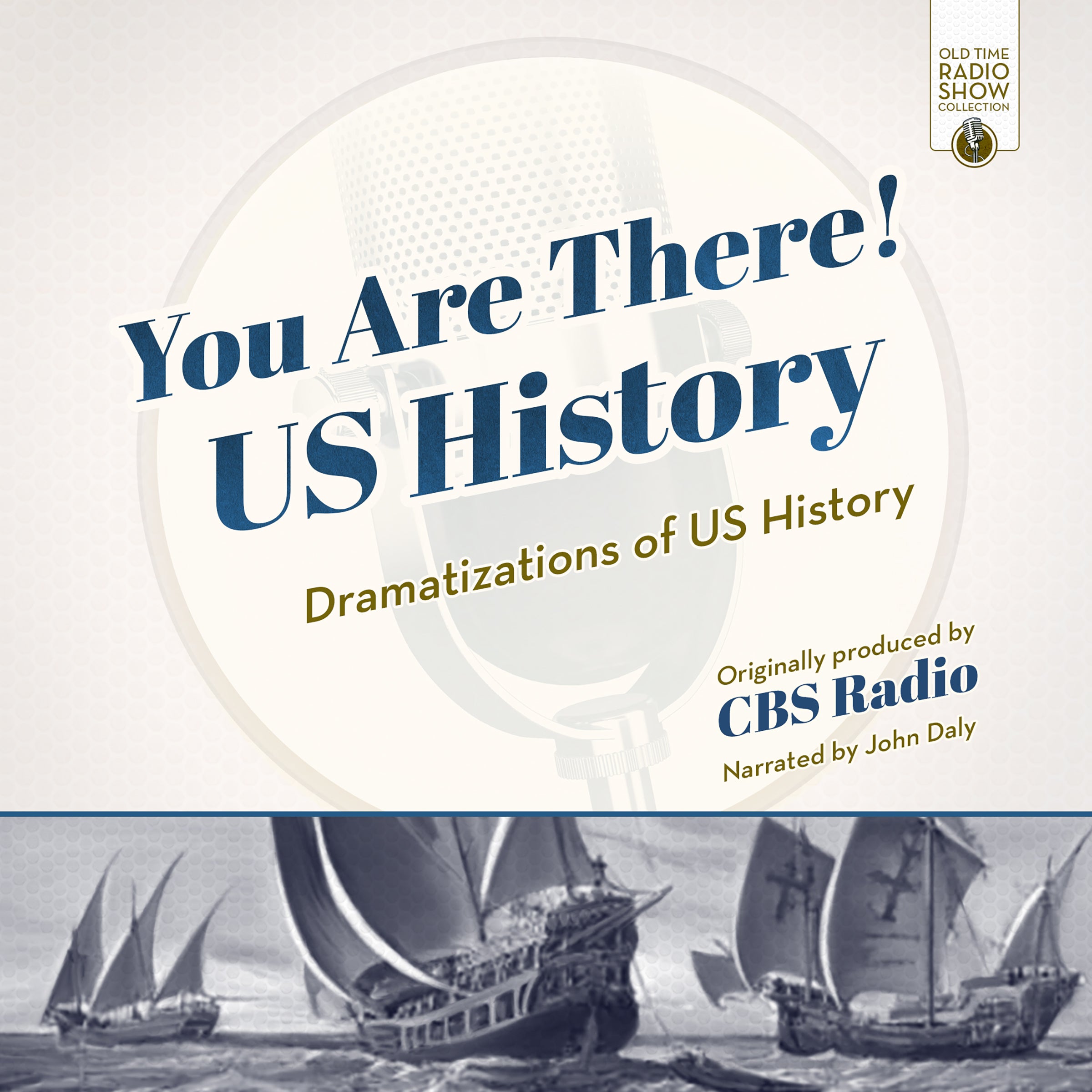 You Are There! US History