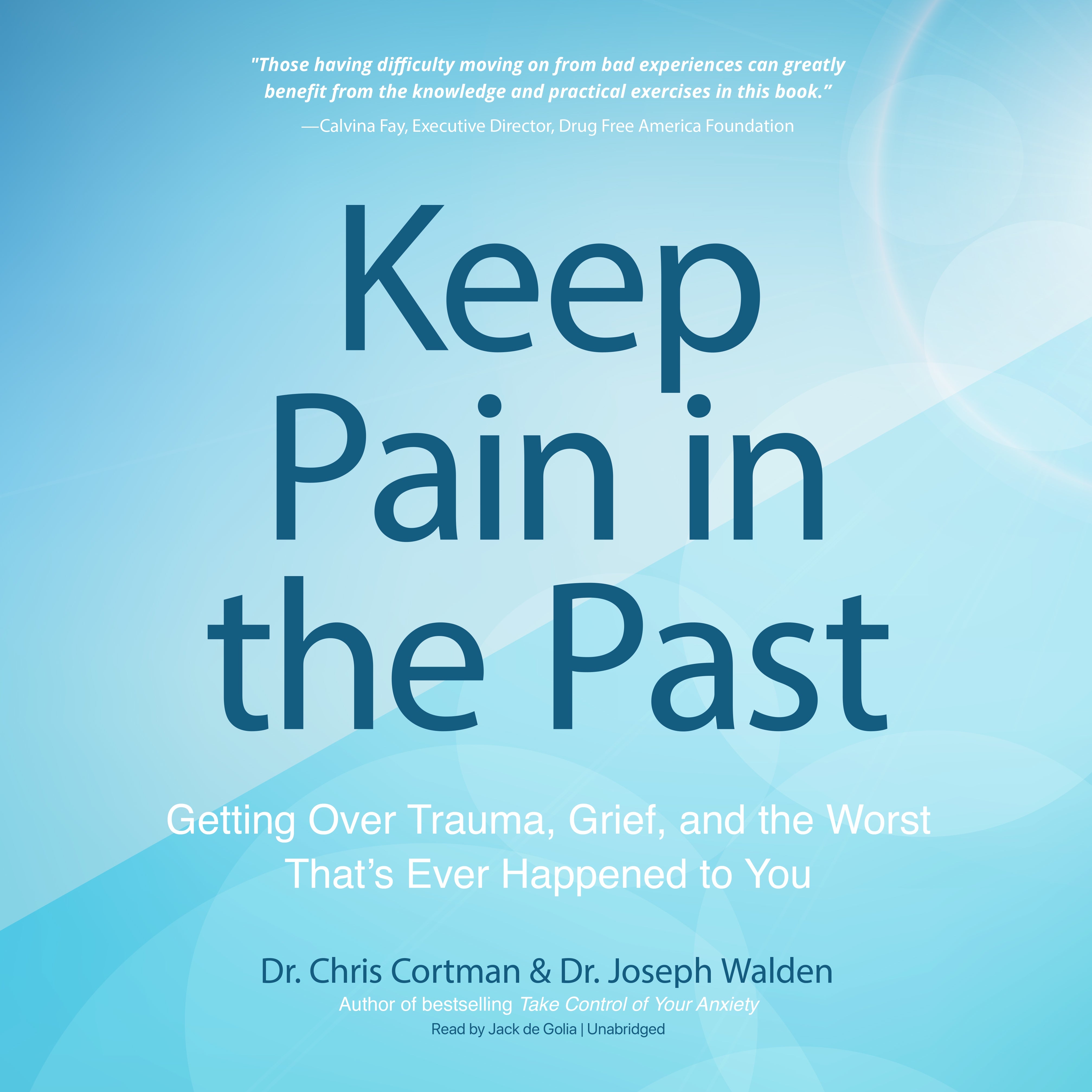 Keep Pain in the Past